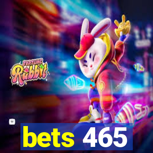 bets 465